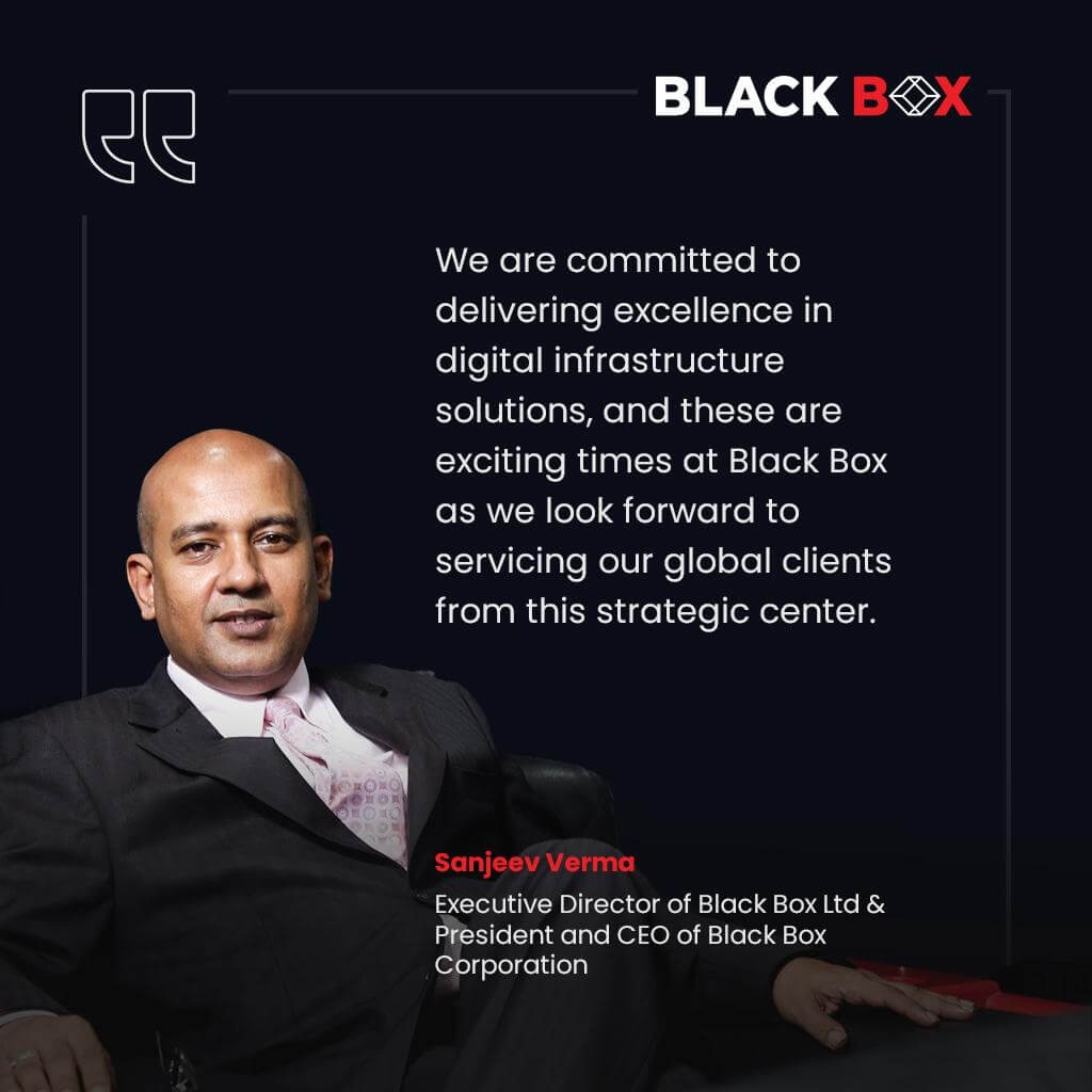 Black Box strengthens India presence with new Center of Excellence Sanjeev Verma