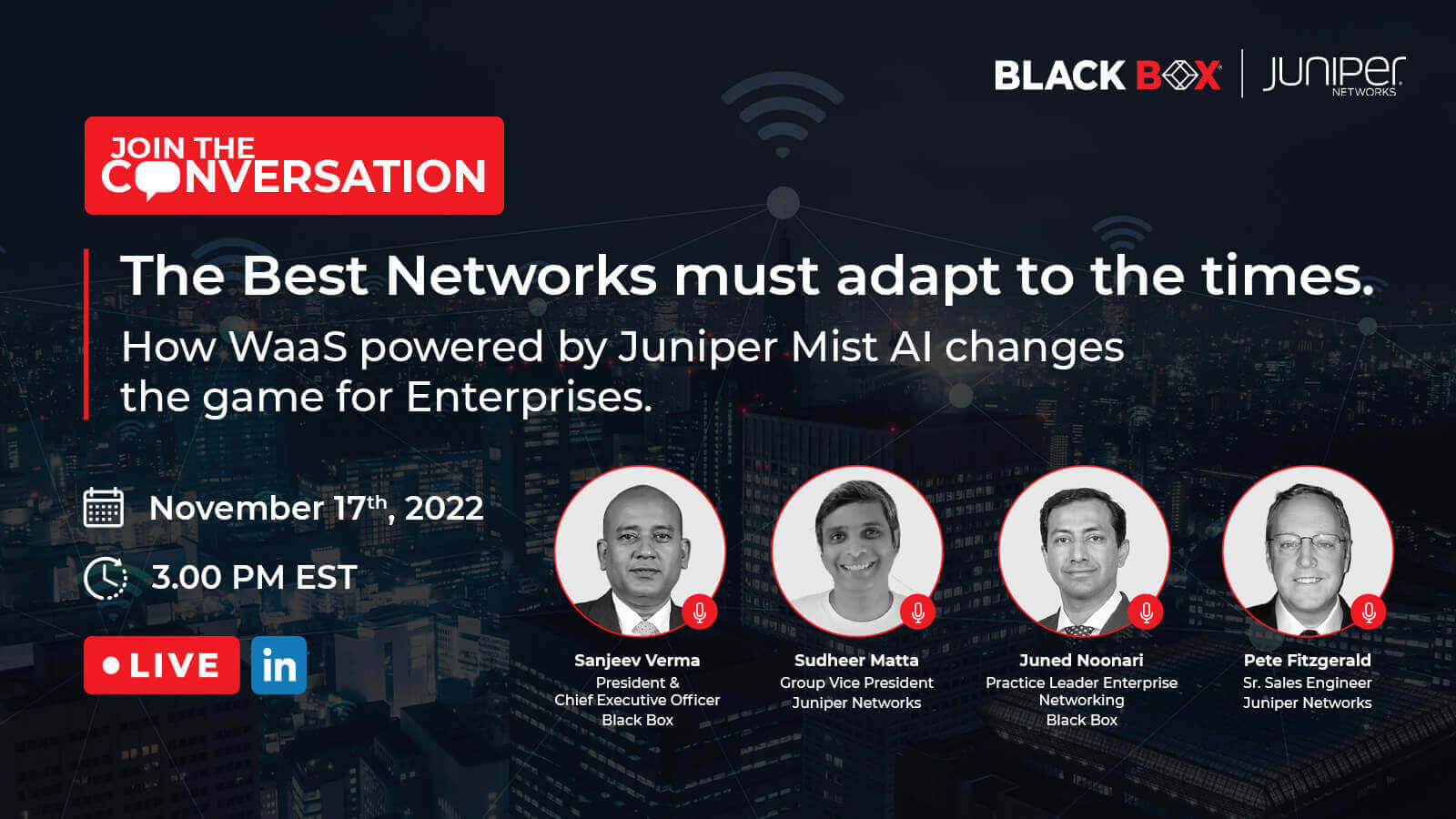 The Best Networks must adapt to the times - Black Box & Juniper Networks Live Session